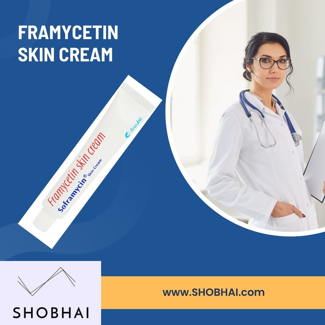 framycetin skin cream uses in hindi